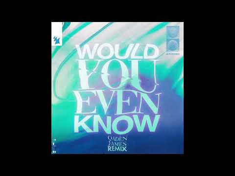 Audien & William Black feat. Tia Tia - Would You Even Know (Qaden James Extended Remix) [Free]