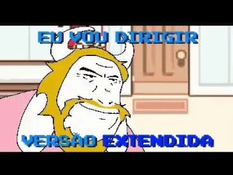 ASGORE ATROPELANDO A DESS (EU VOU DIRIGIR) EXTENDIDO