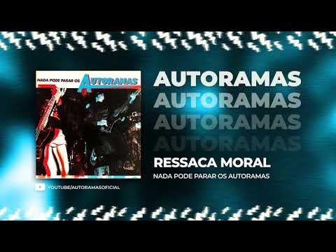 Ressaca Moral - Autoramas