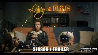 Lucy & DiC - Season One - Official Trailer (Coming August 2019)