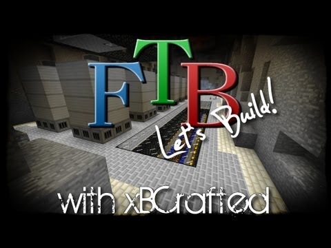 FTB Building with xB - Ep 6 - Power Plant