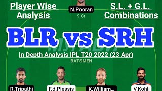 BLR vs SRH Fantasy Team Prediction |RCB vs SRH IPL T20 23 Apr|BLR vs SRH Today Match Prediction