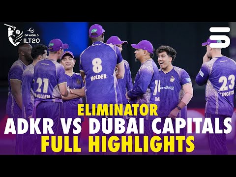 Full Highlights | ADKR vs DC  | Eliminator | DP World ILT20 | M3Y1J