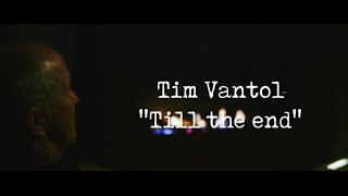 Tim Vantol - Till The End video