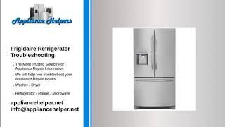 Frigidaire Refrigerator Troubleshooting