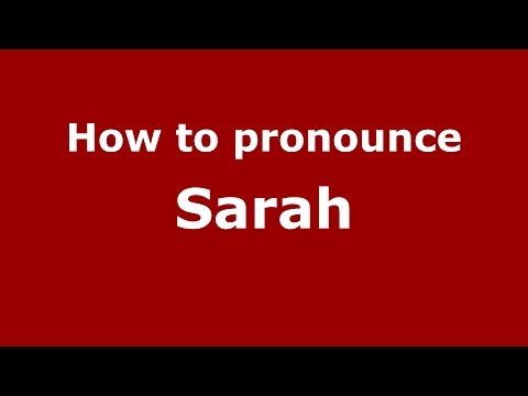 How to pronounce Sarah