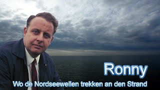 RONNY - Wo de Nordseewellen trekken an den Strand (1969)