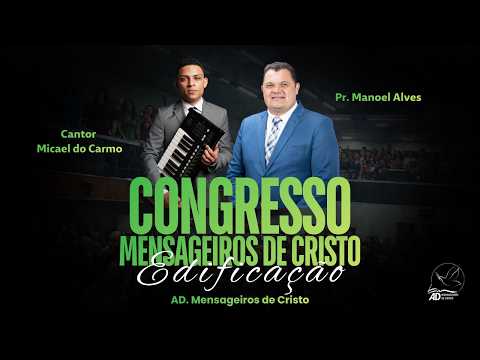 Congresso Mensageiros de Cristo- Edificação (4/4)-  ADMC Sede - 17/02/2026