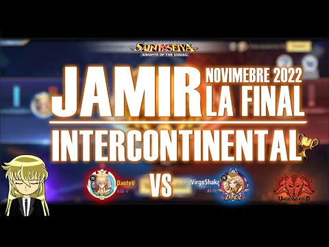 🏆JAMIR INTERCONTINENTAL NOV 22! FINAL AMERICANA DANTEV VS VIRGOSHAKA!! 🏆Saint Seiya Awakening KOTZ