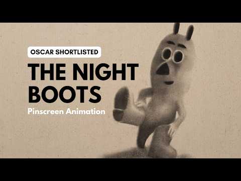 The Night Boots | Oscar Shortlisted Pinscreen Animation