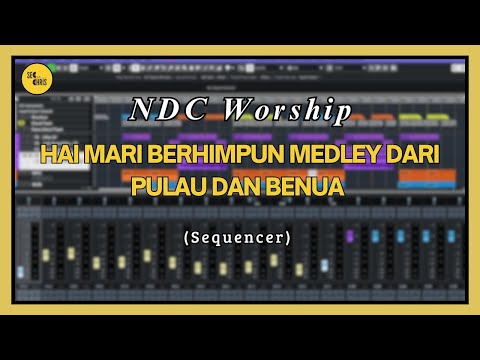 Hai Mari Berhimpun Medley Dari Pulau dan Benua - NDC Live Arr | Jason Timothy (Sequencer)