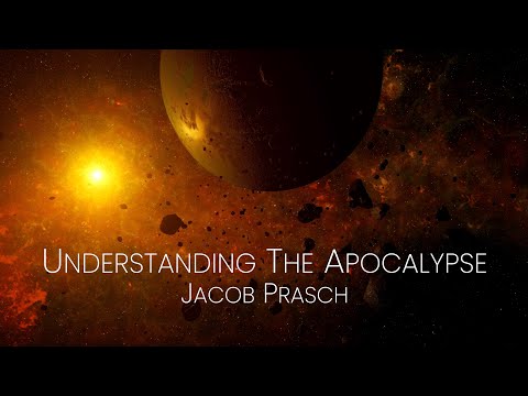 Understanding The Apocalypse - Jacob Prasch