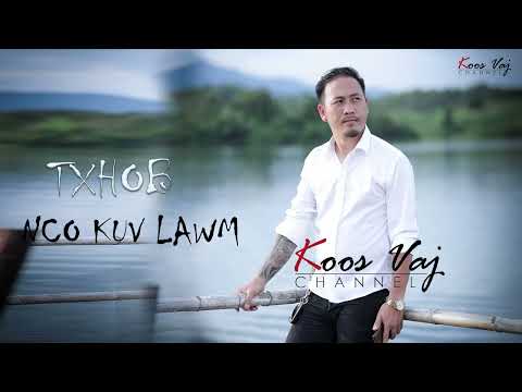 KOOS VAJ   ( TXHOB NCO KUV LAWM  ) OFFICIA