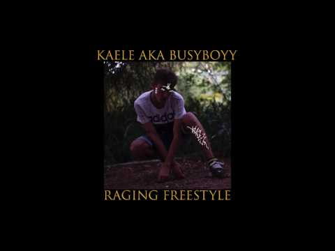Kaele aka Busyboyy aka Lil Pxnk - Raging Freestyle