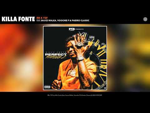 Killa Fonte - RR x TSF (Official Audio) (feat. Sauce Walka, Voochie P & Paidro Classic)