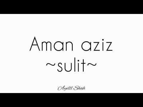Sulit -Aman Aziz
