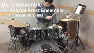 Incognito - Bring You Down - Bs. J Ensemble Class