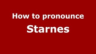 How to pronounce Starnes