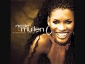 Nicole C. Mullen - I Am