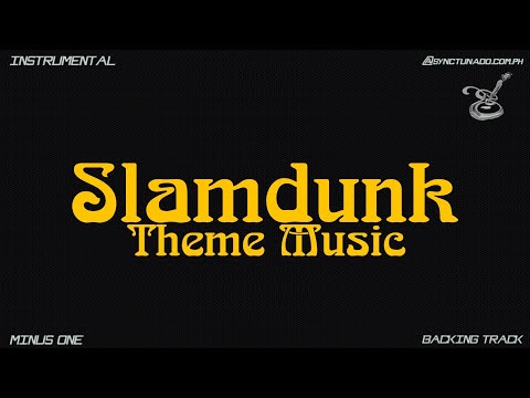 SLAMDUNK THEME MUSIC | INSTRUMENTAL | MINUS ONE