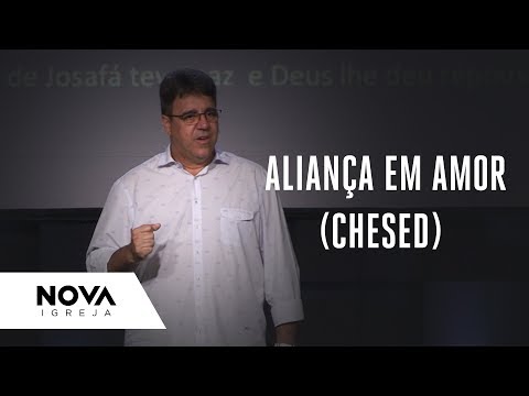 NOVA • Aliança em amor [Chesed] • com Jorge Daltro