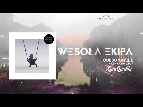 Quebonafide ft. Krzy Krzysztof – Wesoła Ekipa (prod. SoDrumatic, cuty DJ Flip) / HIP-HOP 2.0