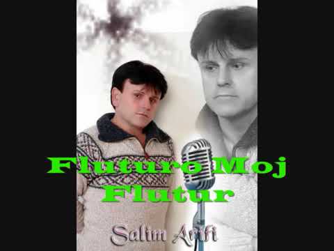 Salim Arifi - Fluturo Moj Flutur