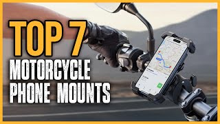 Top 7 Best Motorcycle Phone Mounts 2025