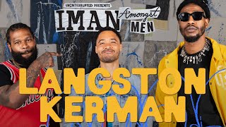 Langston Kerman Explains Why The Boys Was the Hardest Acting Job | IMAN AMONGST MEN