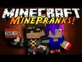 Minecraft: MinePranks Episode 1! 