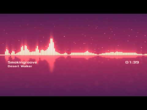 Smokingroove - Desert Walker - Illuminati Recordings