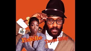 Estelle & Tarrus Riley - Love Like Ours (June 2017)