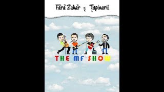 Fara Zahar si Tapinarii - The MF Song (Videoclip oficial)