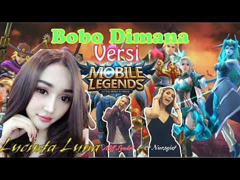 Bobo Dimana Versi Mobile Legends - Lucinta Luna, Aliff Syukri & Nur Sajat