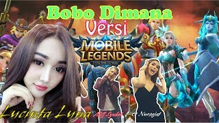 Download lagu Bobo Dimana Versi Mobile Legends - Lucinta Luna, Aliff Syukri & Nur Sajat mp3