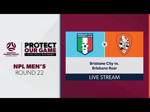 NPL Men's R22 - Brisbane City vs. Brisbane Roar