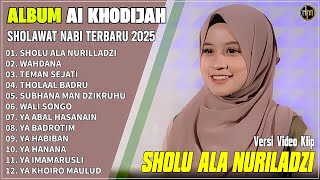 Download lagu SHOLU ALA NURILLADZI -WAHDANA || AI KHODIJAH - Album Sholawat Nabi Merdu Terbaru 2025 Enak Didengar mp3
