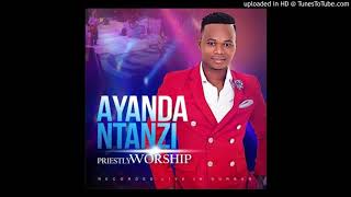 Ayanda Ntanzi-Baba Siyabonga