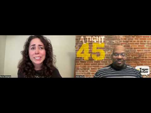 A Tight 45 with Tabari McCoy –  Episode 088 – Rachel Gallagher of Avail Comedy Highlight