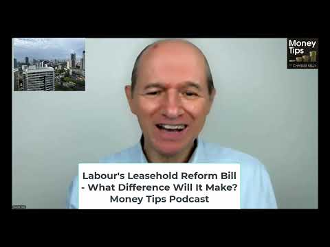 Labour’s New Leasehold Reform Bill: Big Change or Just Papering Over the Cracks?