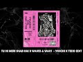 Tu Hi Meri Shab Hai X Waves Wavs Yoschi X Tedd Edit BOLLY AFRO TECH ESSENTIALS