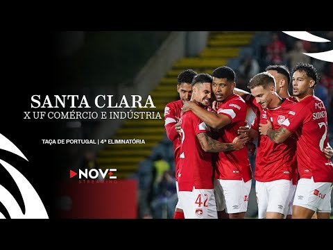 Taça de Portugal - CD Santa Clara vs Comércio e Indústria