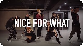 Nice For What - Drake / Junsun Yoo Choreography