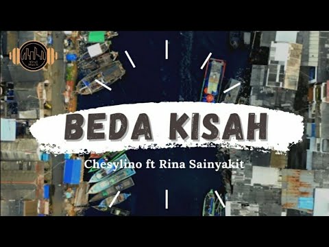 Beda Kisah - Chesylino ft Rina Sainyakit ( Lirik Lagu Hits 2021 )