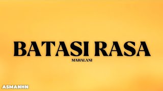 Download lagu BATASI RASA - MAHALINI (LIRIK) mp3
