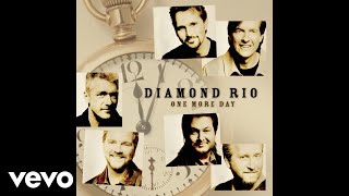 Diamond Rio - One More Day (Official Audio)