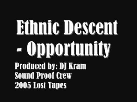 Ethnic Descent - Opportunity