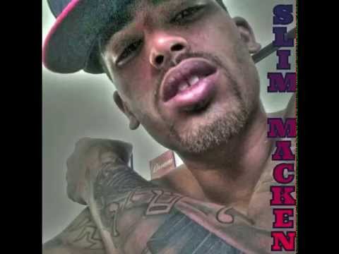 Slim Macken you got to feel yourself