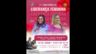 2º CONFERÊNCIA LIDERANÇA FEMININA - 14 06 25