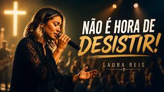 Deus, Eu Não Aguento Mais | O Momento em que a Fé Muda Tudo | Laura Reis